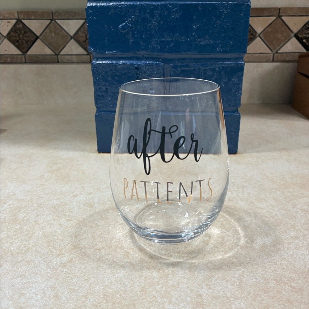 “after PATIENTS” stemless wine glass